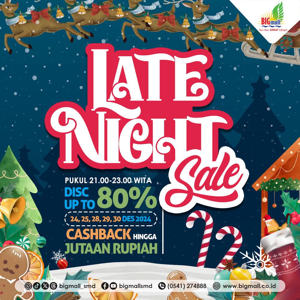 LATE NIGHT SALE BIG MALL